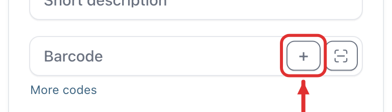 The “+” button in the “Barcode” field